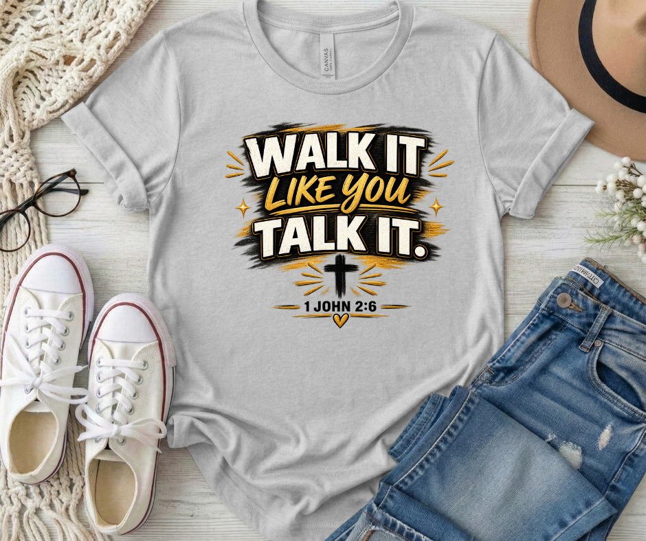 Walk It Like You Talk It