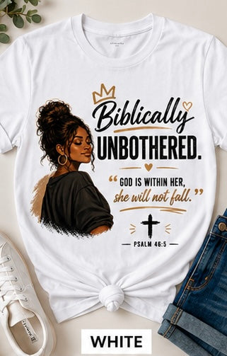 Biblically Unbothered™ Signature Tee